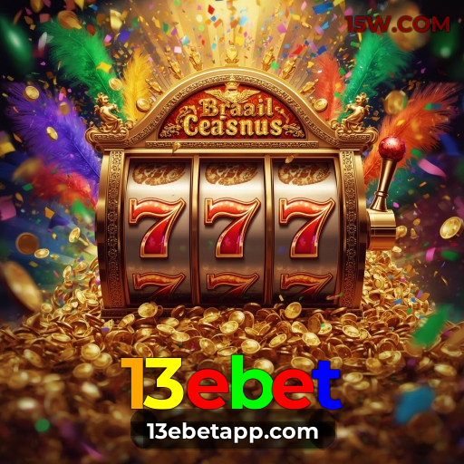 13ebet Caça-níqueis Online: Cadastre-se e Ganhe Giros Grátis Hoje
